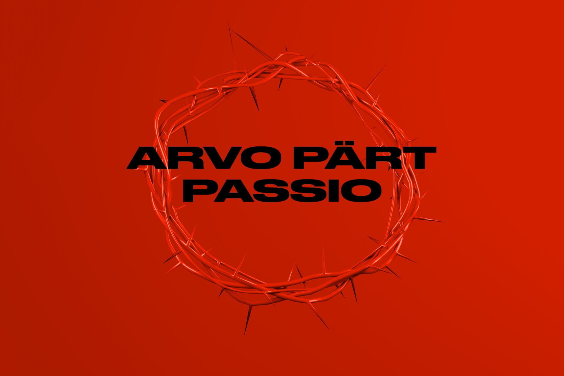Extra: Arvo Pärt Passio